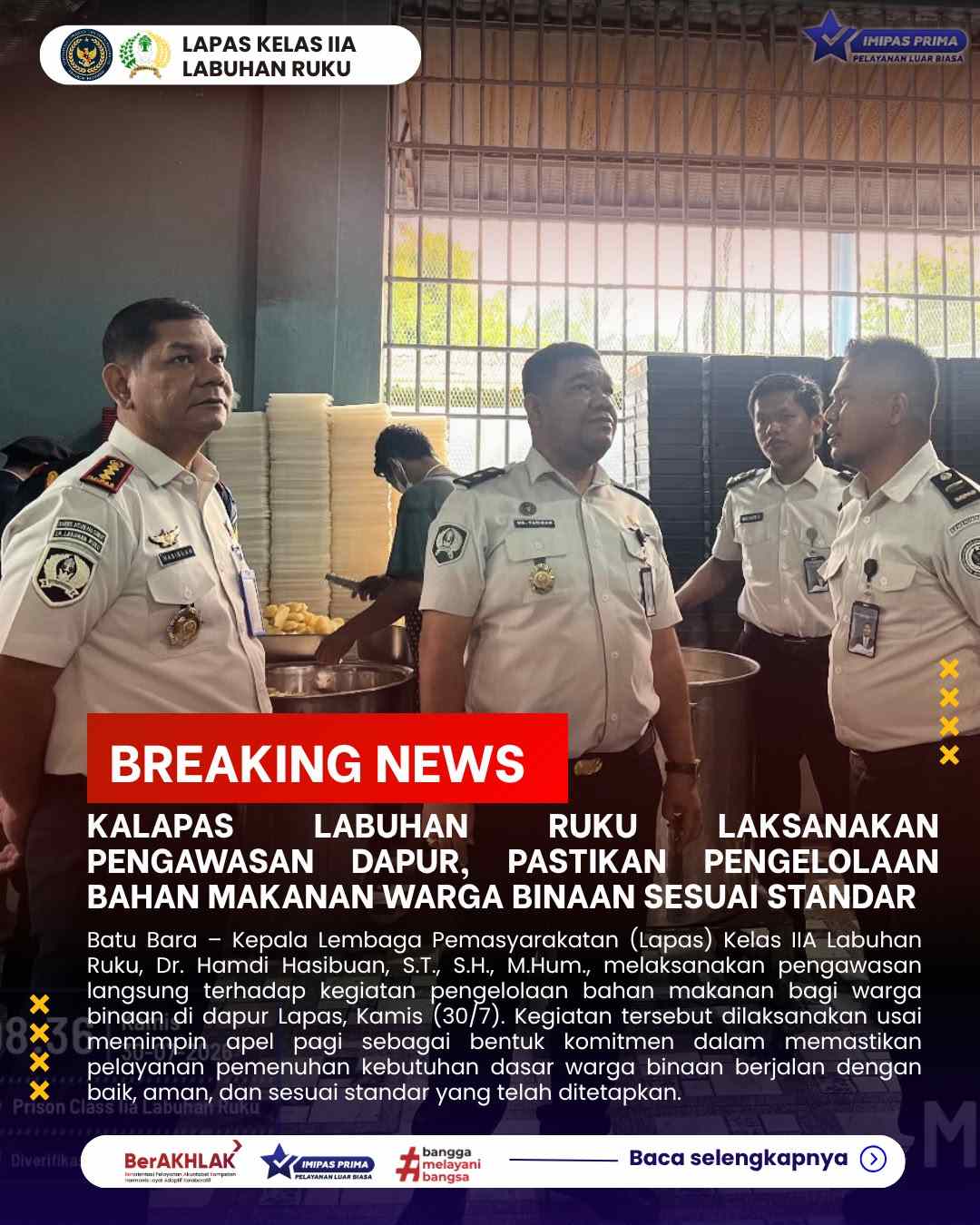KALAPAS LABUHAN RUKU LAKSANAKAN PENGAWASAN DAPUR, PASTIKAN PENGELOLAAN BAHAN MAKANAN WARGA BINAAN SESUAI STANDAR