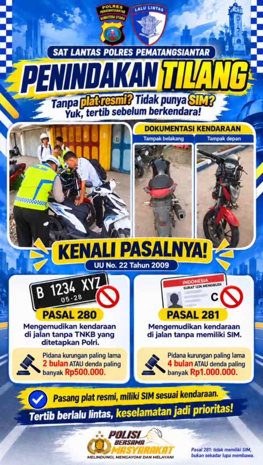 Mari Wujudkan Kepatuhan Lalu Lintas Dengan Selalu Mengutamakan Keselamatan Bersama Satlantas Polres Pematang Siantar   
